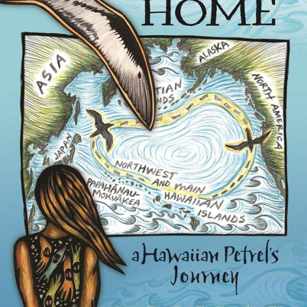 “Finding Home, a Hawaiian Petrel’s Journey” by Caren Loebel-Fried